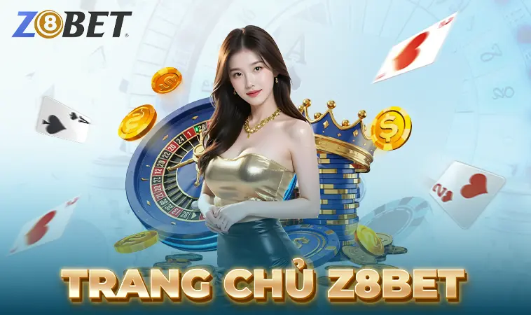 Trang chủ 29 Z8Bet - Trang Chủ Z8 Bet - Website Cá Cược Đỉnh Cao Dành Cho Người Việt