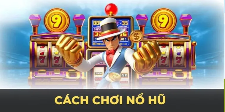 Nổ Hũ Z8Bet Cách Chơi Slot Hũ Dễ Nổ Lớn Cho Người Mới